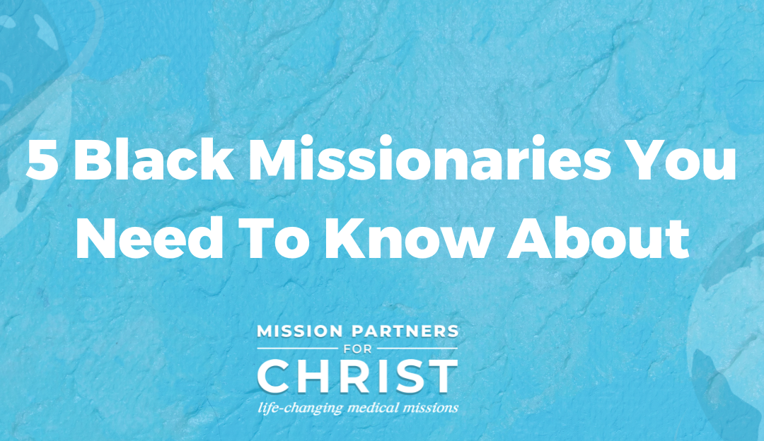 5 Black Missionaries You Need To Know About