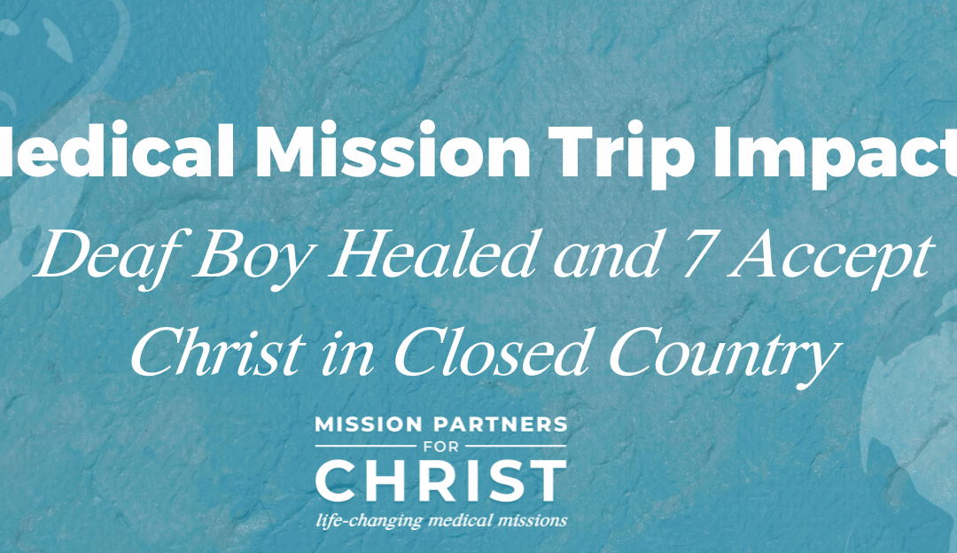 A medical mission team treated 1,408 patients across 5 villages in a closed country, witnessing 7 salvations and the miraculous healing of a deaf boy. Discover how spiritual preparation and cultural sensitivity opened doors for bold gospel sharing in a restricted nation where believers face imprisonment.A medical mission team treated 1,408 patients across 5 villages in a closed country, witnessing 7 salvations and the miraculous healing of a deaf boy. Discover how spiritual preparation and cultural sensitivity opened doors for bold gospel sharing in a restricted nation where belidical Mission Trip Impact: Deaf Boy Healed and 7 Accept Christ in Closed Countryevers face imprisonment.
